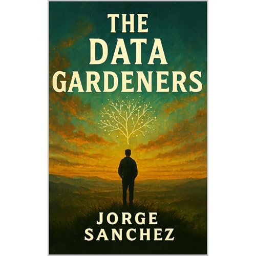 The Data Gardeners Audiolibro Por Jorge Sanchez arte de portada