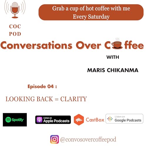 Looking back = Clarity