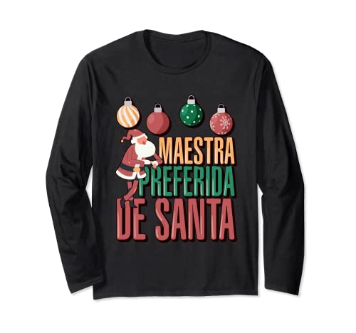 Maestra Preferida de Santa Spanish Teacher Christmas Manga Larga