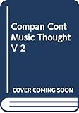 Companion to Contemporary Musical Thought V 2