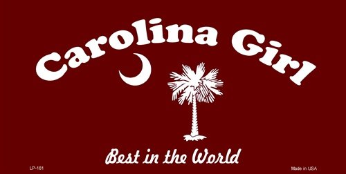 Carolina Girl Maroon Vanity Metal Novelty License Plate Tag Sign