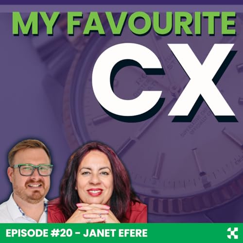 My Favourite CX: Episode 20 Janet Efere