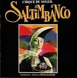  Cirque Du Soleil: Saltimbanco