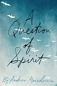 Paperback A Question of Spirit Book