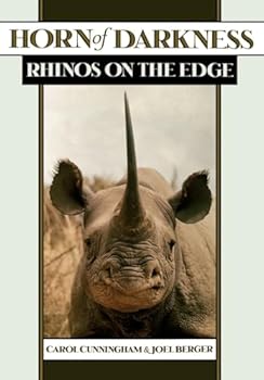 Hardcover Horn of Darkness: Rhinos on the Edge Book