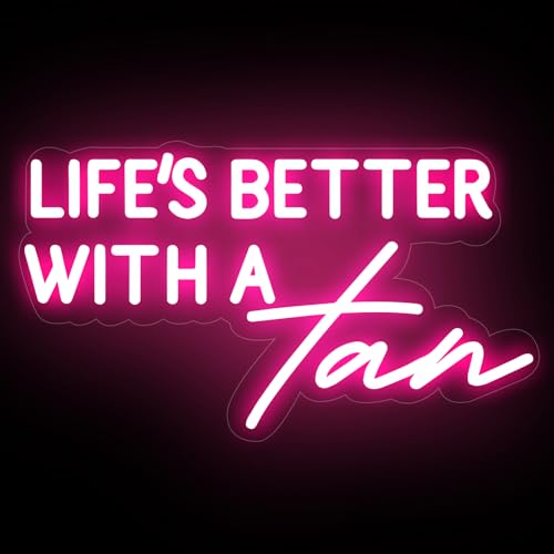 Life Is Better With A Tan Neon Sign,Beauty Salon LED Sign,Tanning Salon Decor,Tanning Wall Art,Make Up Studio Decor,Makeup Wall Art,Spa Sign, Encouraging Light, Pink Led Light for Summer Lovers