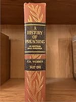 A History of Preaching in Britain and America. Part One B004GBCKSY Book Cover