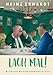 Produktbild Lach mal!: Lustiges Geschenkbuch für Erwachsene rund um das Thema Humor - mit Bildern von Gerhard Glück (Heinz Erhardt)