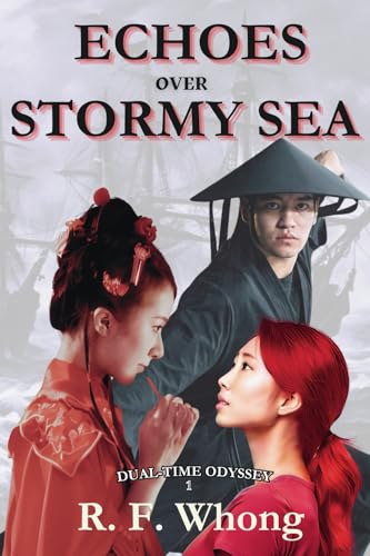 Echoes over Stormy Sea (Dual-time Odyssey)