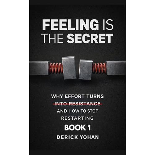 Feeling Is the Secret Audiolibro Por Derick Yohan arte de portada