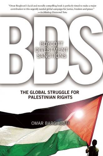 Buy Boycott, Divestment, Sanctions: The Struggle For Palestinian Civil Rights — BookShops.in