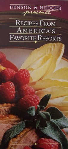 Benson & Hedges Presents Recipes From America's Favorite Resorts [ 1985 ] (cover featuring Roast