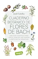 Cuaderno botánico de Flores de Bach 8491182292 Book Cover