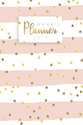 Weekly Planner 2019: Calendar Schedule Organizer and Daily Planner With Inspirational Quotes And Dotted Cover | January to December 2019 Paperback – Organizer, October 1, 2018