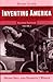 Inventing America: A History of the United States