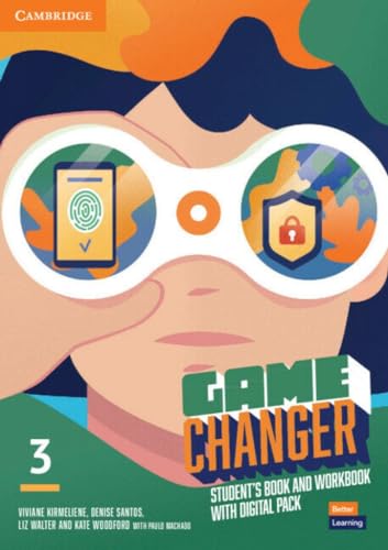 Game Changer Level 3 Student S Book and Workbook With Digital Pack