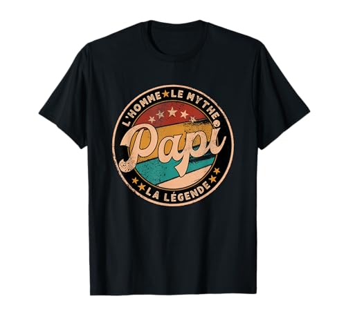 Papi Homme Mythe Légende Idée-cadeau Papy Humour Grand-Père T-Shirt