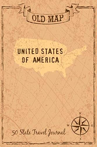 50 States Travel Journal United States of America: Visiting All 50 States Travel Challenge Journal Diary Notebook. Road Trip Vacation Travel Journal. ... (Travel United States 50 States Challenge)