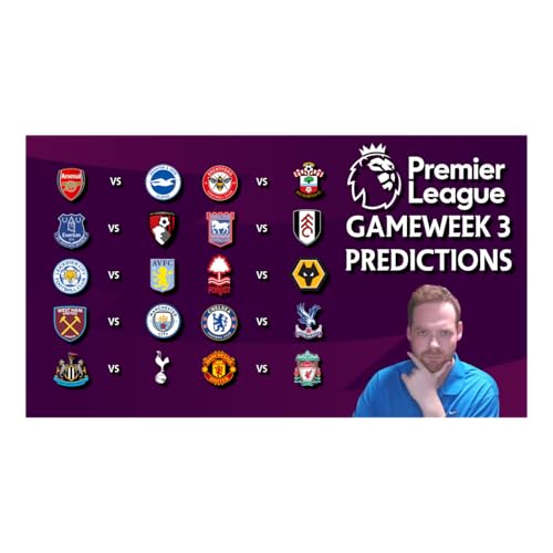 Premier League Predictions Gameweek 3! Premiership Predictions GW 3!