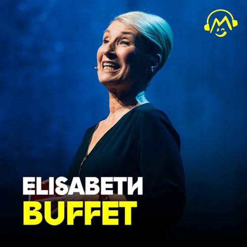 Page de couverture de Elisabeth Buffet - Mes histoires de coeur (Montreux Comedy Festival 2023)