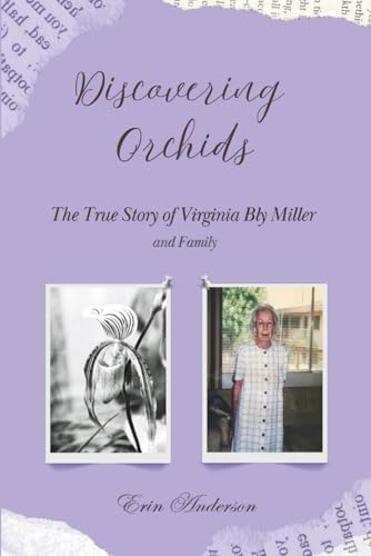 Bild: Discovering Orchids: The True Story of Virginia Bly Miller and Family f�r 12,06 EUR bei amazon.de