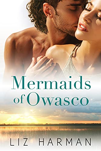 Mermaids of Owasco by [Liz Harman]