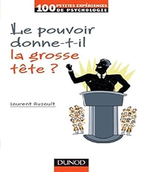Paperback Le pouvoir donne-t-il la grosse tete ? (French Edition) [French] Book