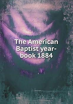 Paperback The American Baptist year-book 1884 Book