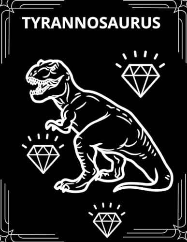 Diamond T-Rex: Black Notebook With A White Tyrannosaurus And Three Diamonds: Adventures with the White T-Rex: Diamonds and Dark Thoughts