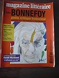  MAGAZINE LITTERAIRE N°421, AVRIL 2003. YVES BONNEFOY. POETE, CRITIQUE, TRADUCTEUR. ENTRETIENS AVEC Y. BONNEFOI ET JEAN STAROBINSKI / REGIS DEBRAY, PENSER LE RELIGIEUX/ MARIO VARGAS LLOSA. PORTRAITS CROISES DE FLORA TRISTAN ET GAUGIN/ NANCY HUSTON, ...
