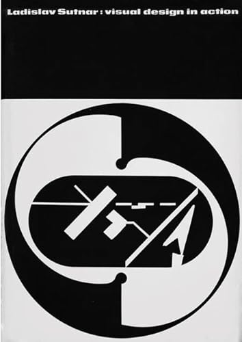 Ladislav Sutnar: Visual Design in Action