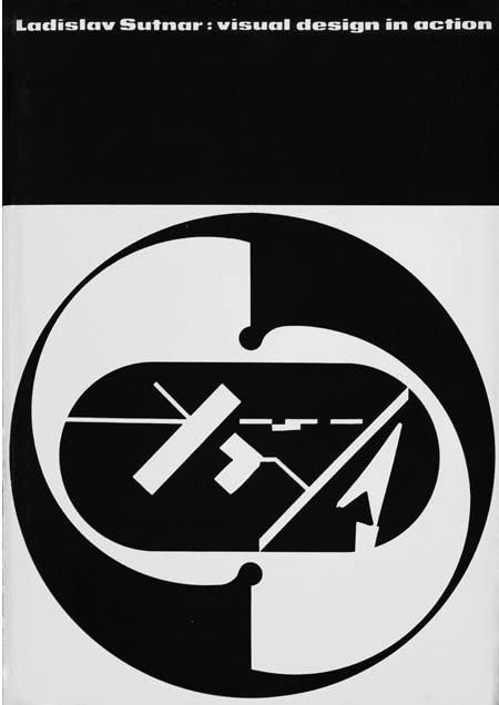Ladislav Sutnar Visual Design in Action manuel de graphisme