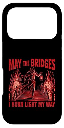 May The Bridges I Burn Light My Way Funny Goth Gothic Skull �X�}�z�P�[�X iPhone 17 Pro �p
