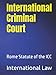 International Criminal Court: Rome Statute of the ICC