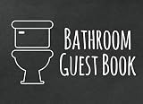  Bathroom Guest Book: Humorous Bathroom Guestbook  Perfect House Warming Gift