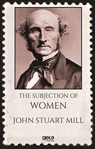 The Subjection Of Women