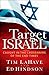 Target Israel: Caught in the Crosshairs of the End Times
