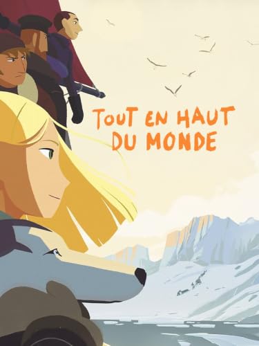 Tout en haut du monde