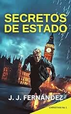 Secretos de estado: (Novela de thriller, misterio y suspense) (Christian Vinther nº 1)