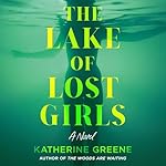 Cover of The Lake of Lost Girls