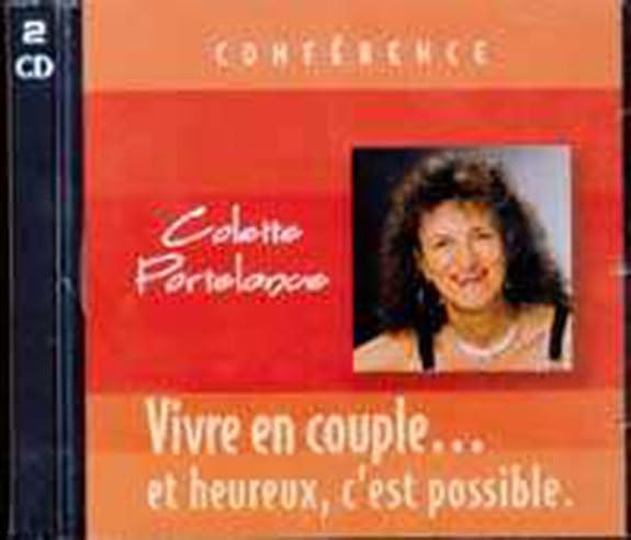 Vivre en couple... et heureux Portelance, Colette