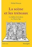 La Scene Et Les Treteaux 2868782442 Book Cover