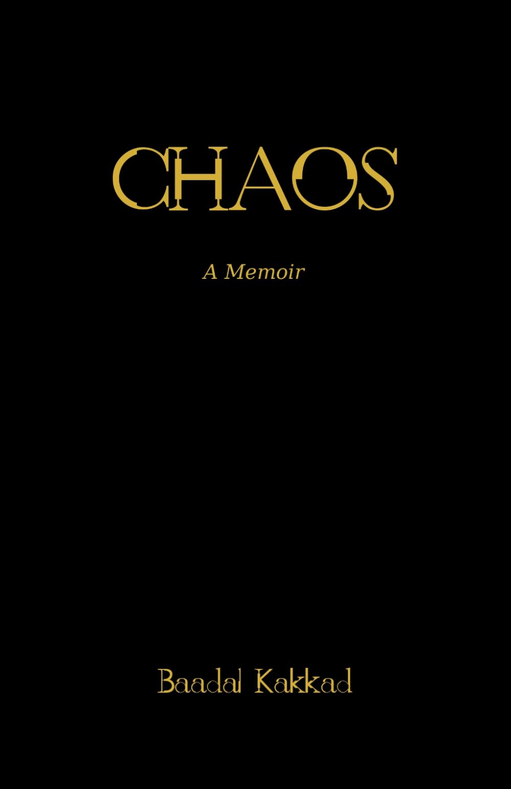 Chaos: A Memoir