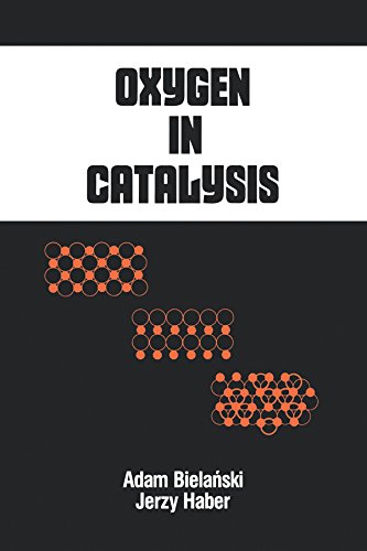 Oxygen in Catalysis (Chemical Industries Book 43)      1st Edition, Kindle Edition