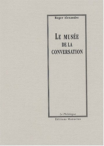 Le musée de la conversation