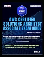 AWS Certified Solutions Architect - Associate Exam Guide B0D9FK99DS Book Cover