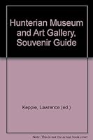 Hunterian Museum and Art Gallery, Souvenir Guide 0904254143 Book Cover