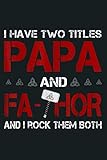  Mens I Have Two Titles Papa And Fa Thor Thor Viking: Notebook Planner -6x9 inch Daily Planner Journal, To Do List Notebook, Daily Organizer, 114 Pages
