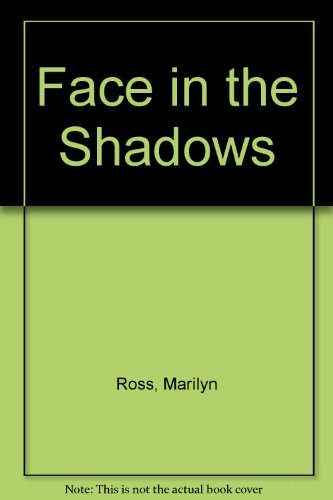 Face in the Shadows B000DCOCNG Book Cover