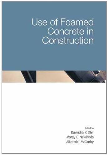 Use of Foamed Concrete in Construction (6th International Congress of Global Construction)